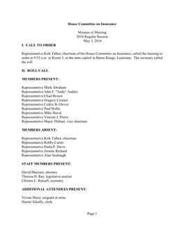 House Committee on Insurance Minutes of Meeting 2016 Regular Session May 3, 2016 I. CALL to ORDER Representative Kirk Talbot, C