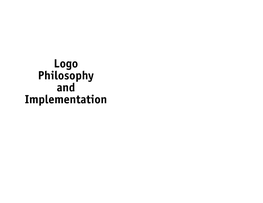 Logo Philosophy and Implementation TABLE of CONTENTS