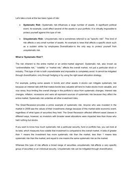 Systematic Risk Influences a Large Number of Assets. a Significant Political Event, for Example, Could Affect Several of the Assets in Your Portfolio