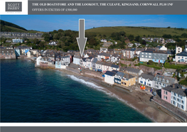 The Old Boatstore and the Lookout, the Cleave, Kingsand, Cornwall Pl10 1Nf Offers in Excess of £500,000