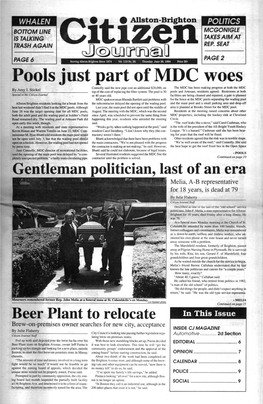 Pools Just Part of MDC Woes Connolly Said the New Pipe Cost an Additional $20,000, on the MDC Has Been Making Progress at Both the MDC by Amy I