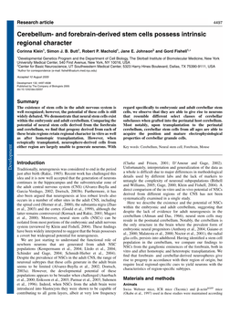 Cerebellum- and Forebrain-Derived Stem Cells Possess Intrinsic Regional Character Corinna Klein1, Simon J