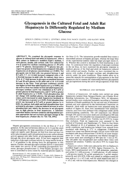 Glycogenesis in the Cultured Fetal and Adult Rat Hepatocyte Is Differently Regulated by Medium Glucose