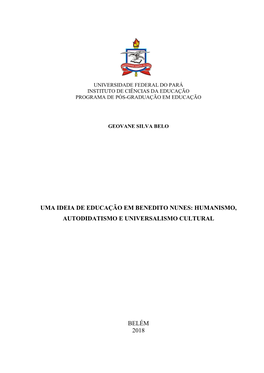 Uma Ideia De Educação Em Benedito Nunes: Humanismo, Autodidatismo E Universalismo Cultural