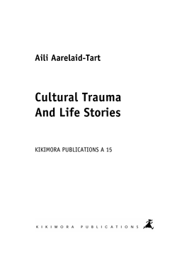 Cultural Trauma and Life Stories