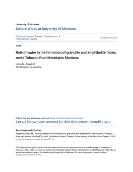 Role of Water in the Formation of Granulite and Amphibolite Facies Rocks Tobacco Root Mountains Montana