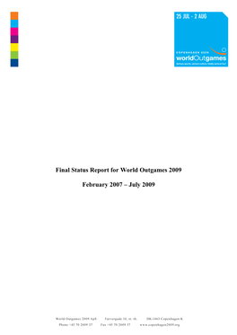 Final Status Report for World Outgames 2009 February 2007