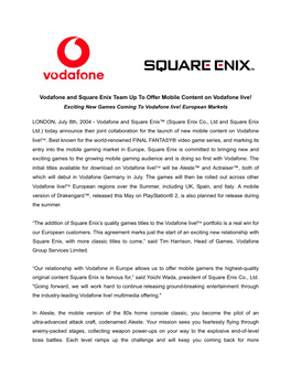 ボーダフォンとスクウェア・エニックス Vodafone Live!向けモバイルコンテンツの欧州地域提供で合意