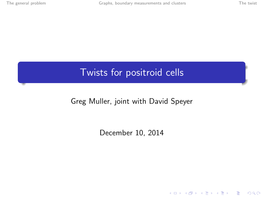 Twists for Positroid Cells