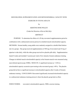 RESVERATROL SUPPLEMENTATION and MITOCHONDRIAL CAPACITY with EXERCISE in YOUNG ADULTS by KRISTINE ROSE POLLEY (Under the Directio