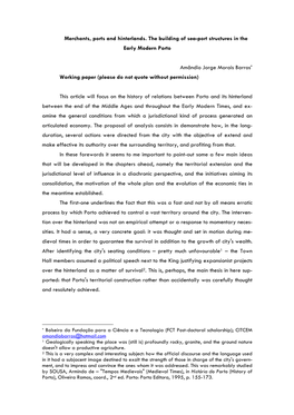 Merchants, Ports and Hinterlands. the Building of Sea-Port Structures in the Early Modern Porto Amândio Jorge Morais Barros* Wo