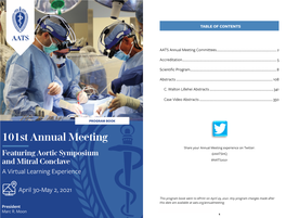 101St Annual Meeting Share Your Annual Meeting Experience on Twitter: Featuring Aortic Symposium @AATSHQ and Mitral Conclave #AATS2021 a Virtual Learning Experience