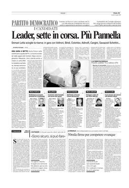 PARTITO DEMOCRATICO Partito Le Appartenenze Sembrano Sciogliersi Così Il Partito Democratico Sarà Più Forte I CANDIDATI Leader, Sette in Corsa