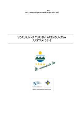 Võru Linna Turismi Arengukava Aastani 2016