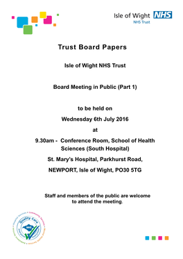 Isle of Wight NHS Trust Board Performance Report 2016/17 May 16