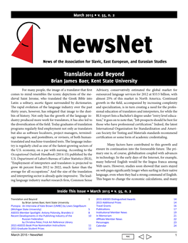 March 2015 • Newsnet 1 Companies and Organizations Saw the Worth of Investing in at the Same Time That Demand Is Growing for Pro- Translation