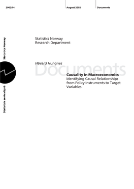 Håvard Hungnes Causality in Macroeconomics Identifying Causal Relationships from Policy Instruments to Target Variables Statist