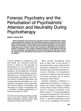 Forensic Psychiatry and the Perturbation of Psychiatrists' Attention and Neutrality During Psychotherapy