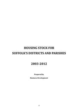 Housing Stock for Suffolk's Districts and Parishes 2003