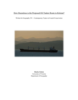 How Hazardous Is the Proposed Oil Tanker Route to Kitimat?