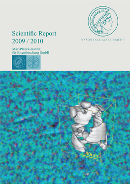 Scientific Report 2009 / 2010 Max-Planck-Institut Für Eisenforschung Gmbh
