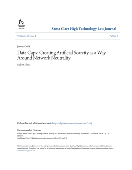 Data Caps: Creating Artificial Scarcity As a Way Around Network Neutrality Robert Klein