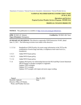 NATIONAL WEATHER SERVICE INSTRUCTION 10-601 JUNE 8, 2012 Operations and Services Tropical Cyclone Weather Services Program, NWSPD 10-6 TROPICAL CYCLONE PRODUCTS