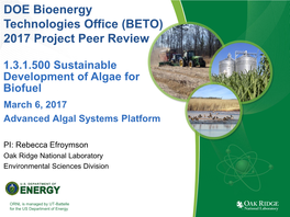 1.3.1.500 Sustainable Development of Algae for Biofuel March 6, 2017 Advanced Algal Systems Platform