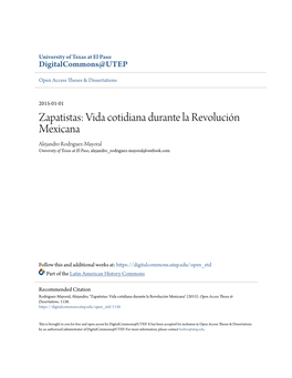 Vida Cotidiana Durante La Revolución Mexicana Alejandro Rodriguez-Mayoral University of Texas at El Paso, Alejandro Rodriguez-Mayoral@Outlook.Com