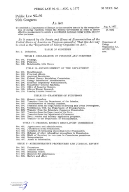 Public Law 95-91 95Th Congress an Act to Establish a Department of Energy in the Executive Branch by the Reorganiza- Aug