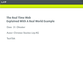 The Real Time Web Explained with a Real World Example