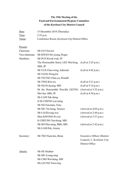 The 19Th Meeting of the Food and Environmental Hygiene Committee of the Kowloon City District Council Date: 13 December 2018