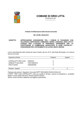 G.C. 38 Del 26.04.18 Approvazione Conv. Tavazzano-Montanaso-Senna-Orio-Livraga Uilizzo Personale Dip. Comm