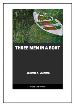 Three Men in a Boat (To Say Nothing of the Dog)