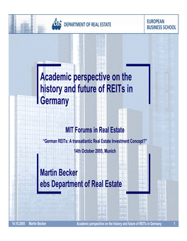 Academic Perspective on the History and Future of Reits in Germany