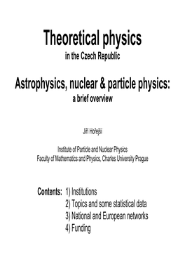 Theoretical Physics in the Czech Republic