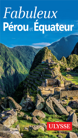 Fabuleux Pérou Et Équateur