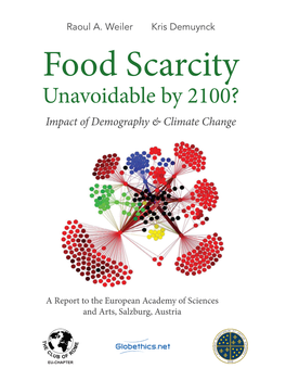 Food Scarcity Unavoidable by 2100 ?