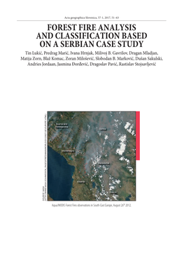 FOREST FIRE ANALYSIS and CLASSIFICATION BASED on a SERBIAN CASE STUDY Tin Lukić, Predrag Marić, Ivana Hrnjak, Milivoj B