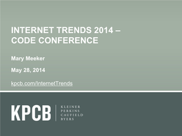 Internet Trends 2014 – Code Conference