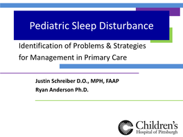 Pediatric Sleep Disturbance