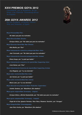 XXVI PREMIOS GOYA 2012 26Th GOYA AWARDS 2012