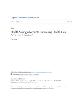 Health Savings Accounts: Increasing Health Care Access in America? J