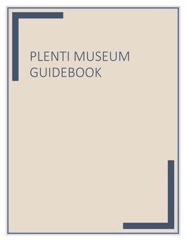 Plenti Museum Guidebook