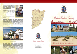 Bács-Kiskun County the Splendid Wines of the Wine Regions Hajós-Baja and B K Kunság Are Also Celebrated