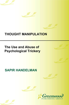 Thought Manipulation: the Use and Abuse of Psychological Trickery