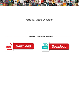 God Is a God of Order