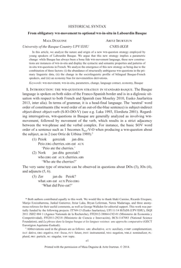 HISTORICAL SYNTAX from Obligatory WH-Movement to Optional WH-In-Situ in Labourdin Basque MAIA DUGUINE ARITZ IRURTZUN University