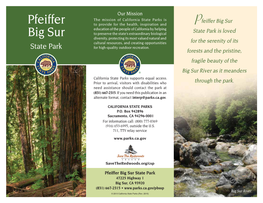 Pfeiffer Big Sur State Park 47225 Highway 1 Big Sur, CA 93920 (831) 667-2315 • Big Sur River © 2013 California State Parks (Rev