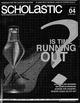 Scholastic Takes a Look at the » Defining Beauty by Brigid Sweeney 30 Iattitudes Surrounding Campus Drinking and the Administrative Response